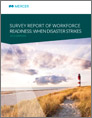 Survey Report for Workforce Readiness: When Disaster Strikes