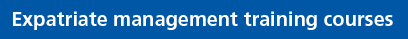 Expatriate management training courses