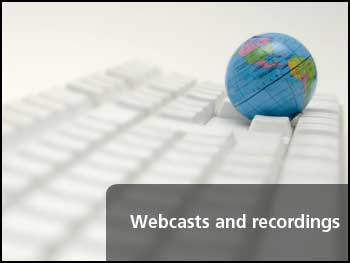 Webcasts and recordings
